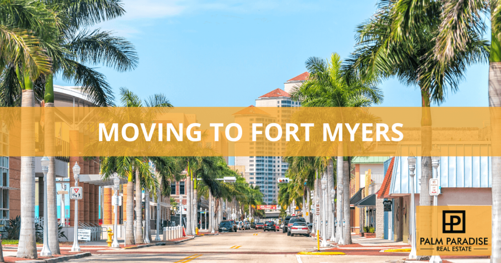 Paradise Relocation: Fort Myers, FL - Your New Home