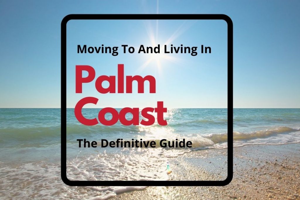 Palm Coast: Family-Friendly Relocation Destination