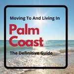 Palm Coast: Family-Friendly Relocation Destination